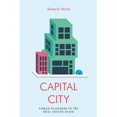 Capital City : Gentrification and the Real Estate (Best Real Estate School Washington State)