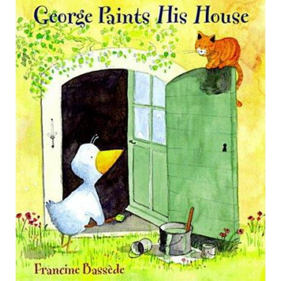 Pre-Owned George Paints His House (Hardcover) 0531301508 9780531301500