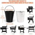 thumbnail image 2 of Drip Bucket and 15-Pack Disposable Foil Liners for Oklahoma Joe's, Traeger, Pit-Boss, Z Grill, Camp Chef, Grill Grease Liner Fits Most Offset Smoker, Rec Tec Pellet Grill Bucket, Black, 2 of 14