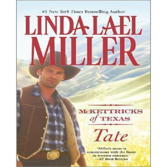 Tate (McKettricks of Texas Novels)