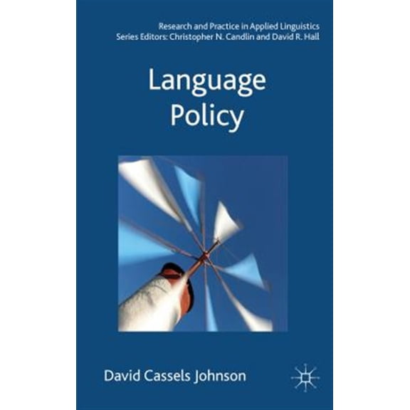 Pre-Owned Language Policy (Research and Practice in Applied Linguistics) Paperback