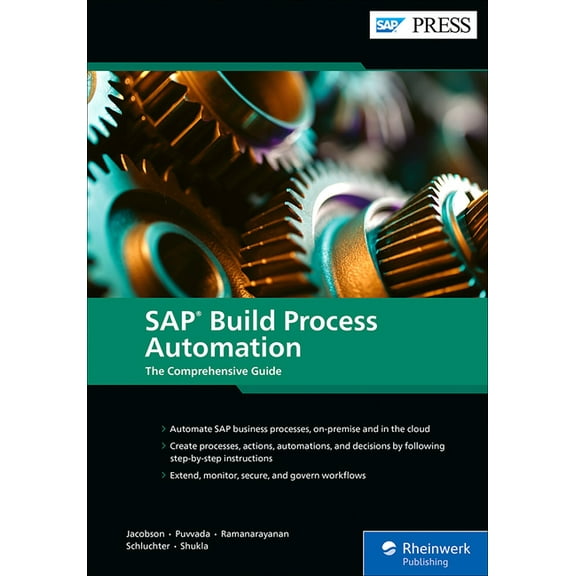 SAP Build Process Automation: The Comprehensive Guide, (Hardcover)