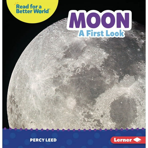 Read about Space (Read for a Better Worl Moon: A First Look, (Paperback)