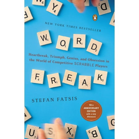 Word Freak : Heartbreak, Triumph, Genius, and Obsession in the World of Competitive ScrabbleP (Best Genius In The World)