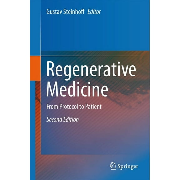 Regenerative Medicine: From Protocol to Patient, (Hardcover)