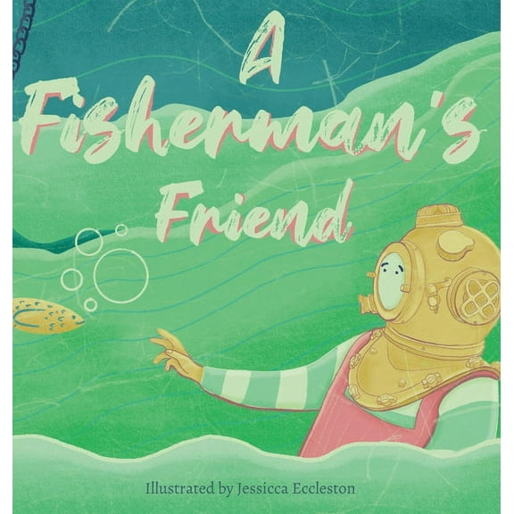 A Fisherman's Friend, (Hardcover)