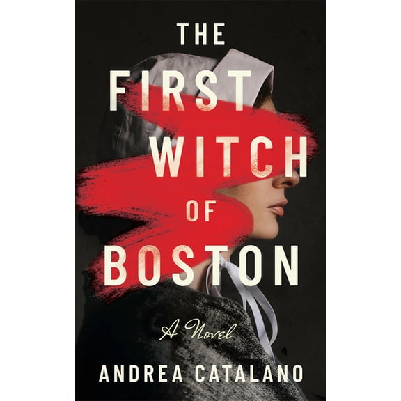 The First Witch of Boston, (Paperback)