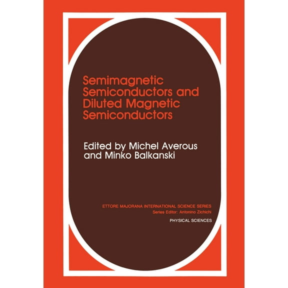 Advances in Experimental Medicine & Biol Semimagnetic Semiconductors and Diluted Magnetic Semiconductors, Book 55, (Hardcover)