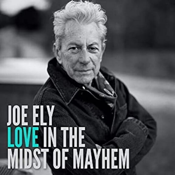 Joe Ely - Love In The Midst Of Mayhem - Music & Performance - CD