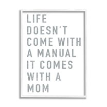 Stupell Industries Doesn't Come With Manual Mom Appreciation Phrase Grey Text Graphic Art White Framed Art Print Wall Art, 11x14, by Elizabeth Tyndall