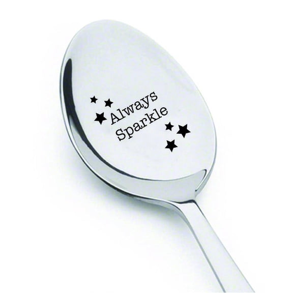 Always Sparkle spoon Inspirational Message Positive Gift for Her