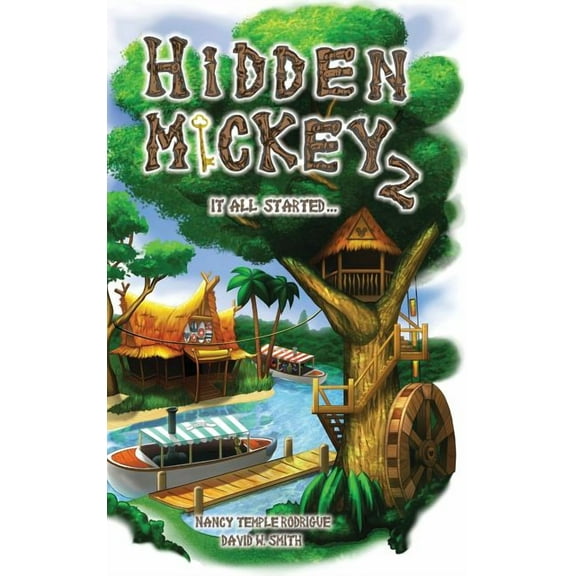 Hidden Mickey Hidden Mickey 2: It All Started..., Book 2, (Hardcover)