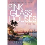 Pink Glass Houses (Hardcover)