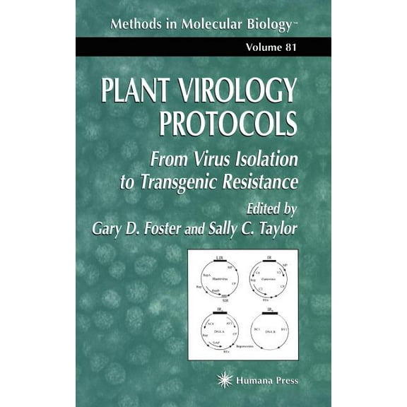 Methods in Molecular Biology Plant Virology Protocols: From Virus Isolation to Transgenic Resistance, Book 81, (Hardcover)