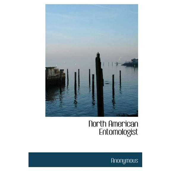 North American Entomologist (Hardcover)