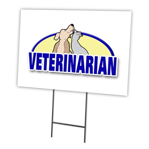 SignMission C-2436 Veterinarian 24 x 36 in. Veterinarian Yard Sign & Stake