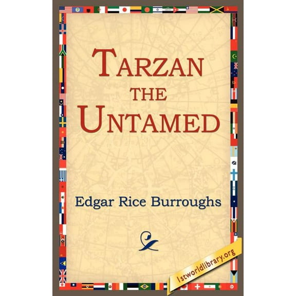 Tarzan the Untamed, (Paperback)