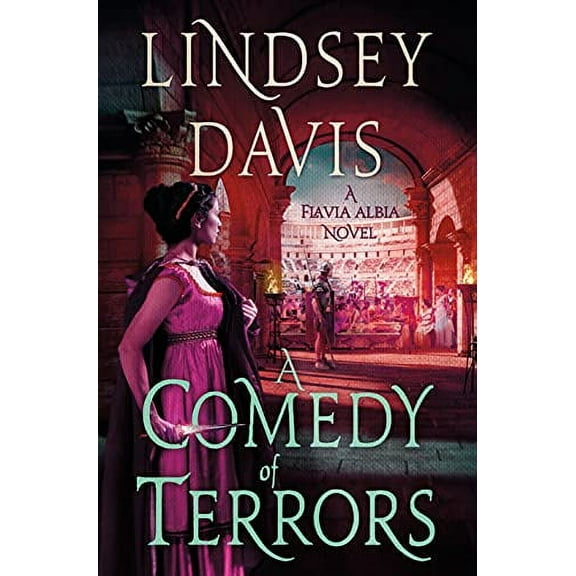 A Comedy of Terrors: A Flavia Albia Novel