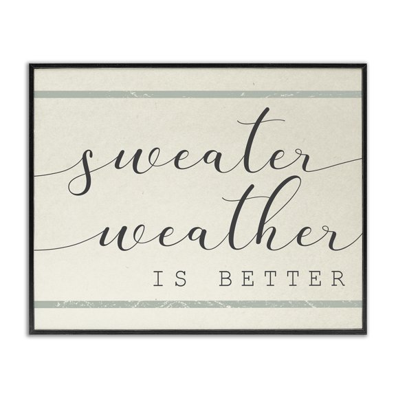 Stupell Industries Rustic Lodge Sweater Weather is Better Bistro Stripe Black Framed Giclee Art, 20 x 16, by Lil' Rue