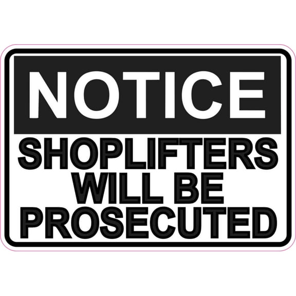 5in x 3.5in Notice Shoplifters Will Be Prosecuted Magnet Business Magnets