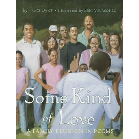 Some Kind of Love : A Family Reunion in Poems