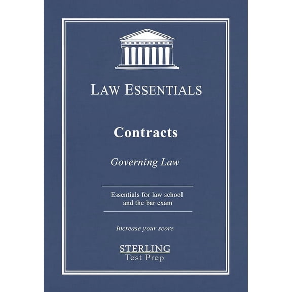 Law Essentials: Governing Law Contracts, Law Essentials: Governing Law for Law School and Bar Exam Prep, (Paperback)