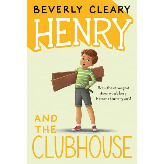 Henry Huggins Henry and the Clubhouse, Book 5, (Paperback)