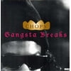 Gangsta Breaks [Vinyl]