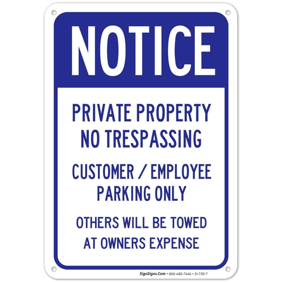 Private Property Sign, No Trespassing Customer Parking Only,