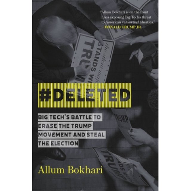 #DELETED: Big Tech's Battle to Erase a Movement and Subvert Democracy