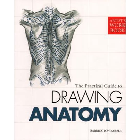 Pre-Owned Artist's Workbook: The Practical Guide to Drawing Anatomy (Paperback) 1848378297 9781848378292