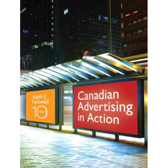 Pre-Owned Canadian Advertising in Action (Paperback) 0133370275 9780133370270