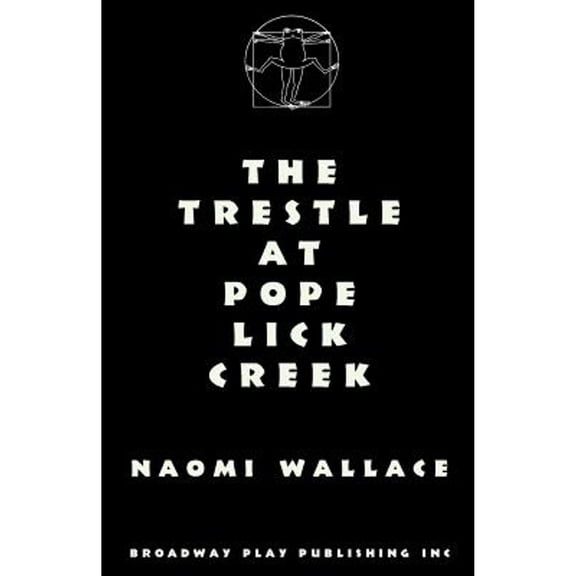 Pre-Owned The Trestle At Pope Lick Creek (Paperback) 0881451800 9780881451801