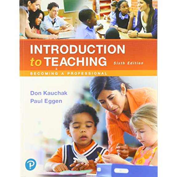 Pre-Owned Introduction to Teaching: Becoming a Professional, 9780135269350, 0135269350, Paperback, 6 edition