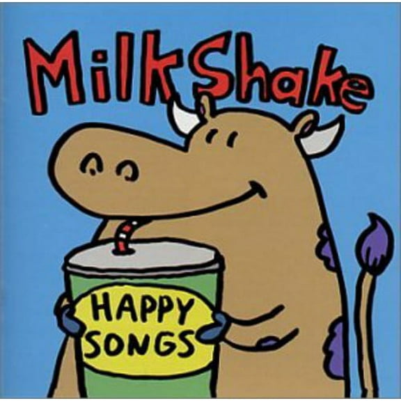 Milkshake - Happy Songs - Music & Performance - CD
