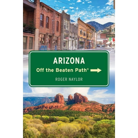 Arizona Off the Beaten Path(r), (Paperback)