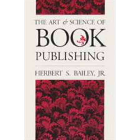 The Art and Science of Book Publishing, Used [Paperback]