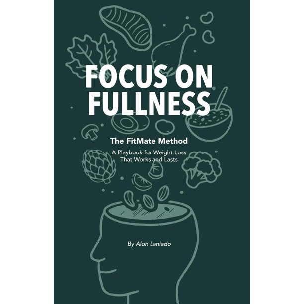 Libro publicado de forma independiente Focus on Fullness: Pérdida de peso