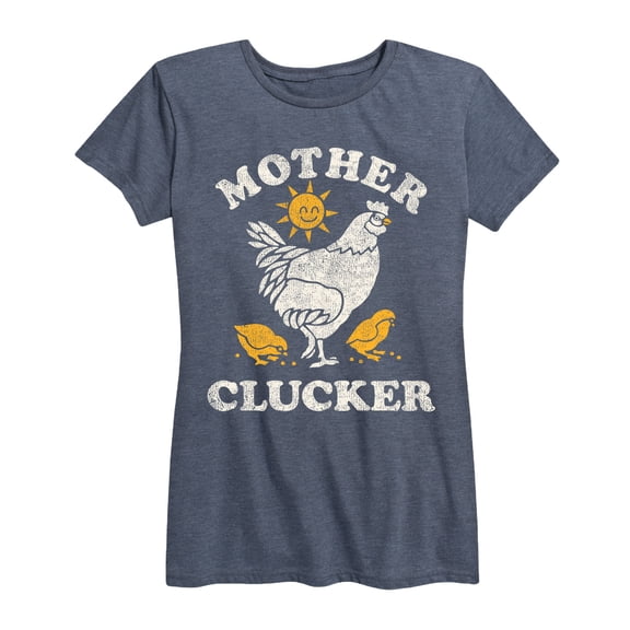 Instant Message - Mother Clucker - Women's Short Sleeve Graphic T-shirt