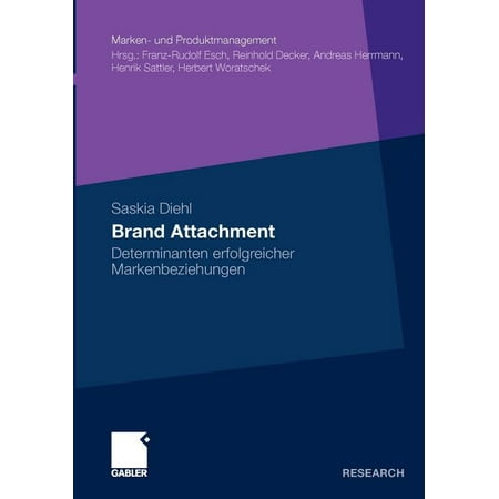 ISBN 9783834919656 product image for Brand Attachment: Determinanten Erfolgreicher Markenbeziehungen (Paperback) | upcitemdb.com