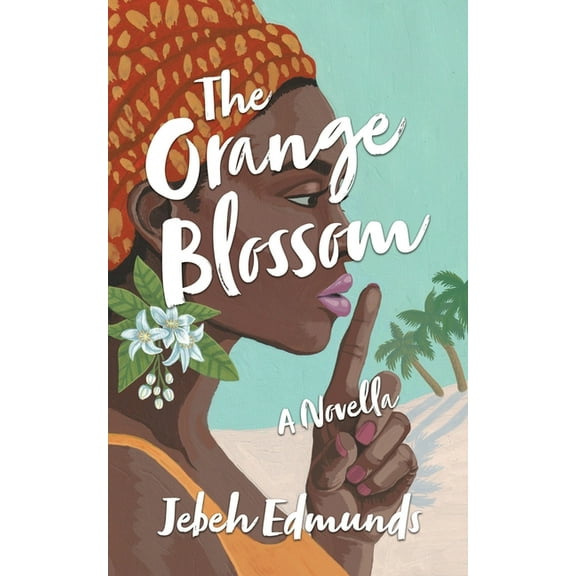 The Orange Blossom, (Paperback)