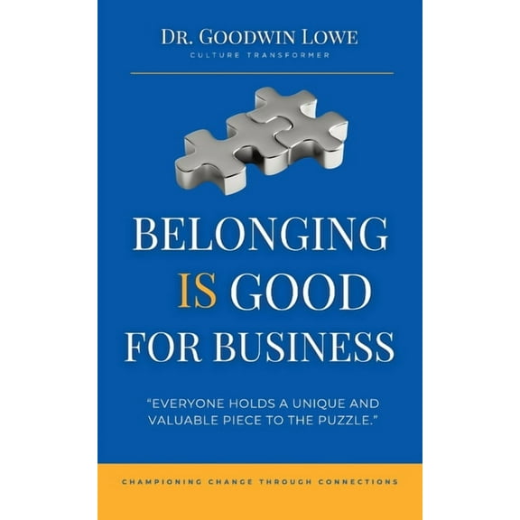 Belonging is Good for Business, (Paperback)