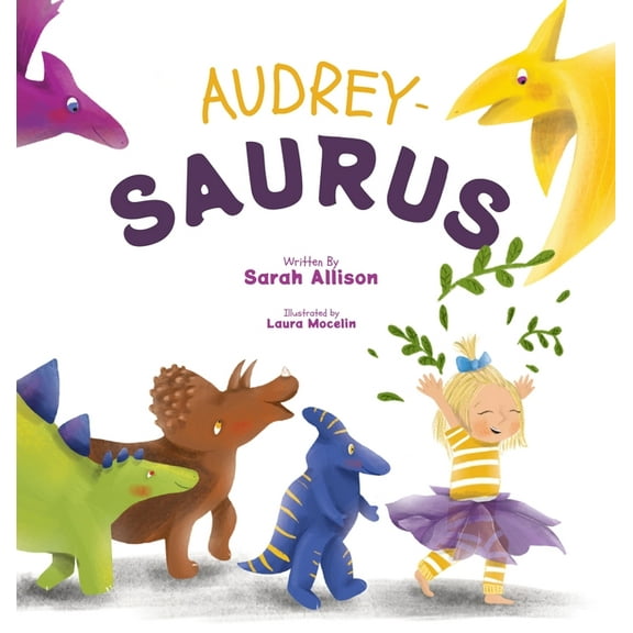 Audrey-Saurus, (Hardcover)