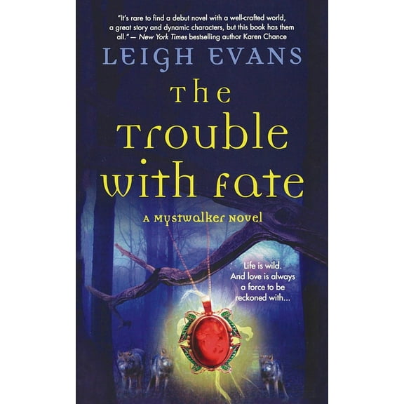 The Trouble with Fate: A Mystwalker Novel, (Paperback)
