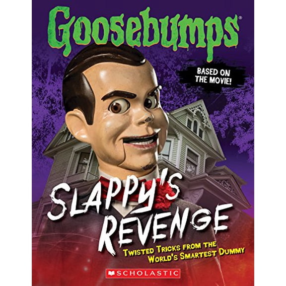 Pre-Owned Goosebumps the Movie: Slappy's Revenge: Twisted Tricks from the World's Smartest Dummy (Paperback)