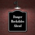 thumbnail image 2 of Danger Rockslides Ahead BLACK Aluminum Composite Sign 15''x18'', 2 of 9