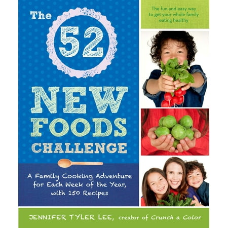 The 52 New Foods Challenge (Paperback)