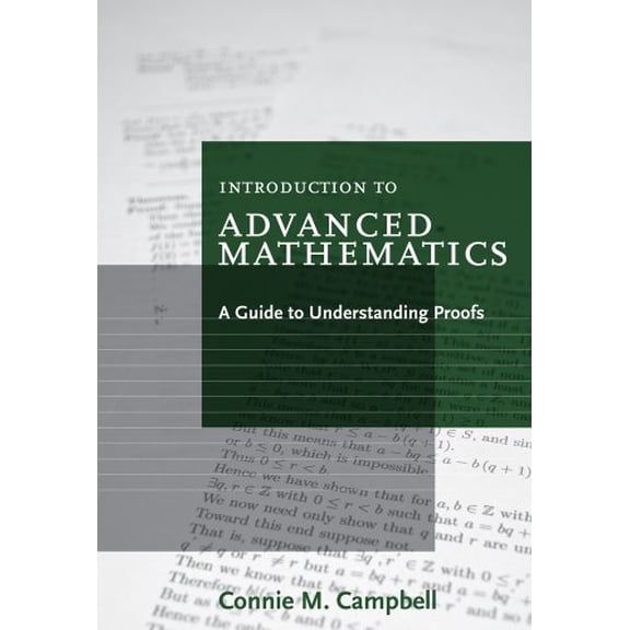 Pre-Owned Introduction to Advanced Mathematics: A Guide to Understanding Proofs (Paperback) 0547165382 9780547165387
