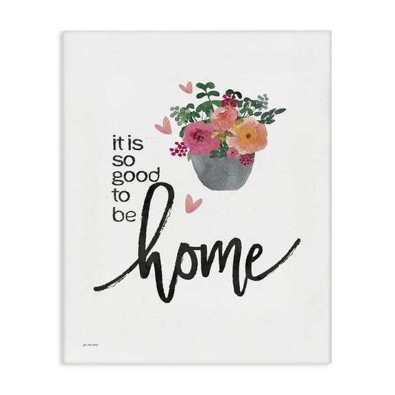 Stupell Industries Shabby Chic It Is So Good To Be Home Floral Typography Canvas Art, 16 x 20, by Jo Moulton