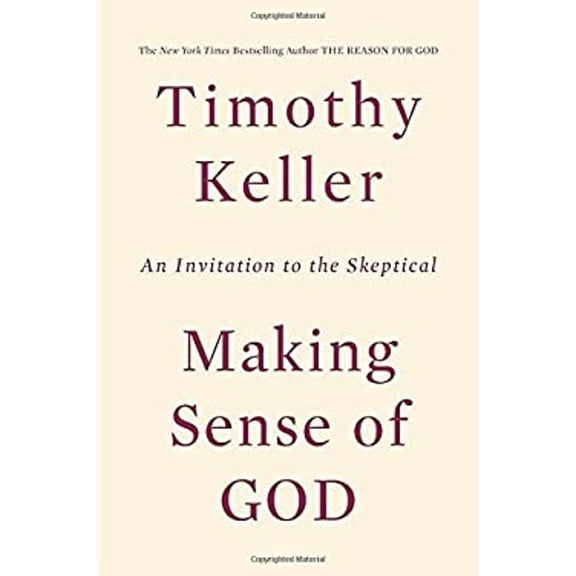 Pre-Owned Making Sense of God: An Invitation to the Skeptical (Hardcover) 0525954155 9780525954156